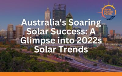 Australia’s Soaring Solar Success: A Glimpse into 2022s Solar Trends